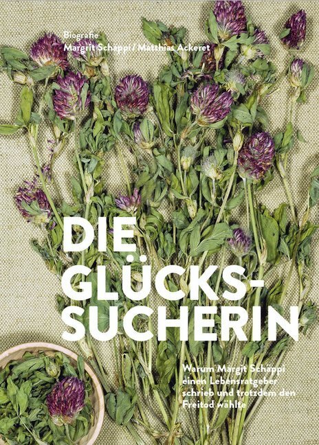 Cover: 9783907146064 | Die Glückssucherin | Margrit Schäppi (u. a.) | Buch | 2018 | Münster