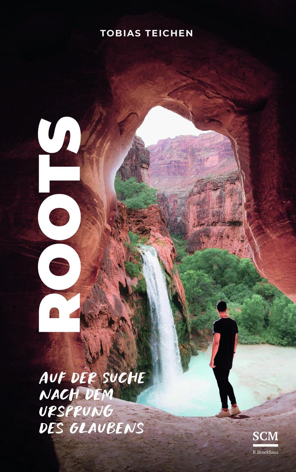 Cover: 9783417000405 | Roots | Auf der Suche nach dem Ursprung des Glaubens | Tobias Teichen