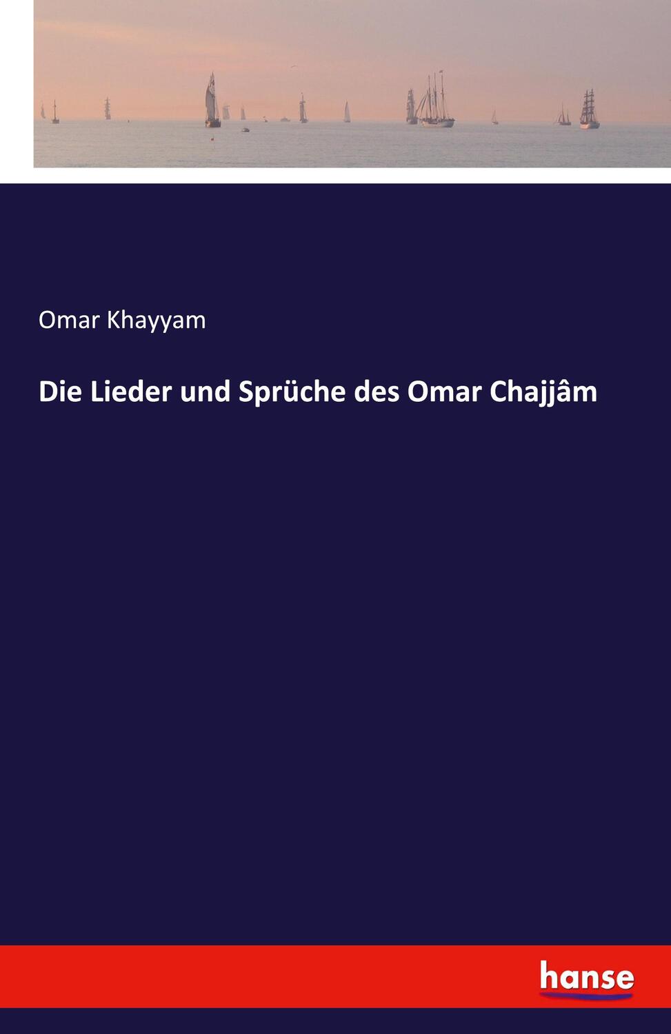 Cover: 9783741127045 | Die Lieder und Sprüche des Omar Chajjâm | Omar Khayyam | Taschenbuch