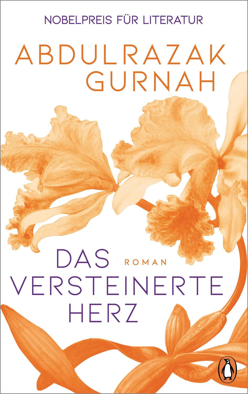 Cover: 9783328602675 | Das versteinerte Herz | Roman. Nobelpreis für Literatur 2021 | Gurnah