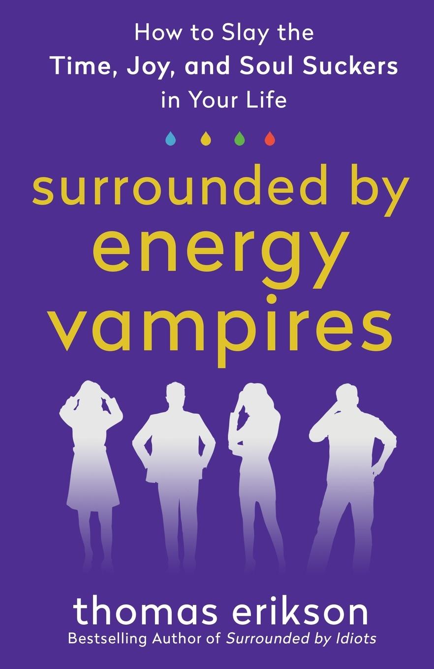 Cover: 9781250907561 | Surrounded by Energy Vampires | Thomas Erikson | Taschenbuch | XIV