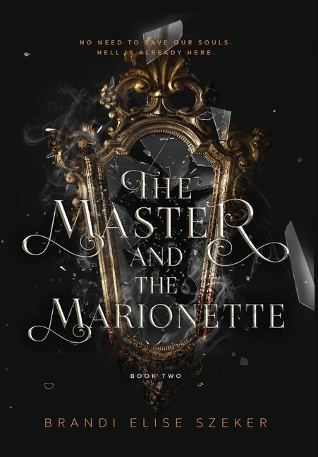 Cover: 9798985593457 | The Master and The Marionette | Brandi Elise Szeker | Buch | Englisch
