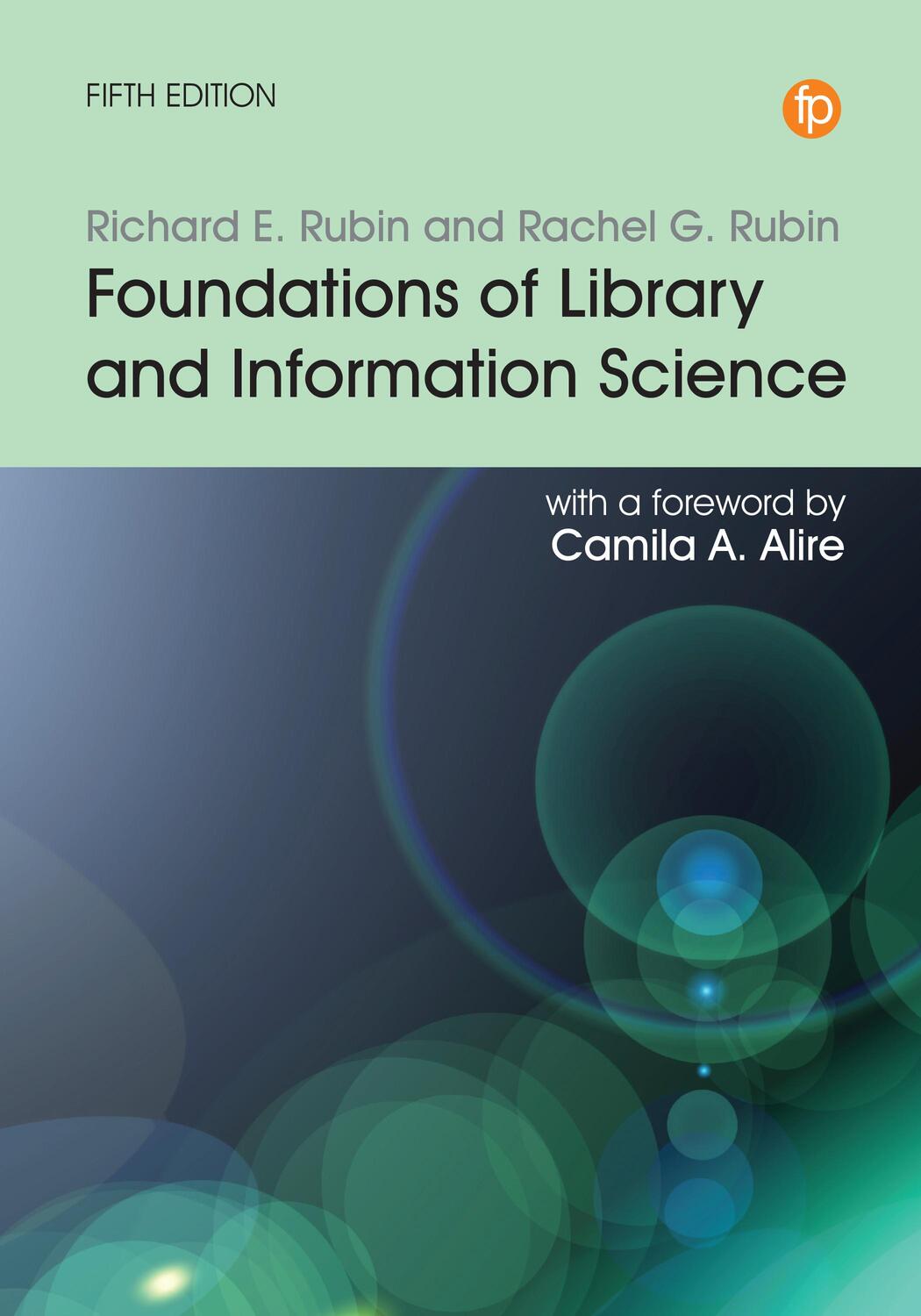 Cover: 9781783304776 | Foundations of Library and Information Science | Rubin (u. a.) | Buch