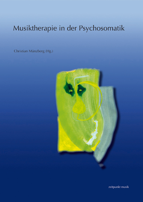 Cover: 9783895007316 | Musiktherapie in der Psychosomatik | Christian Münzberg | Taschenbuch