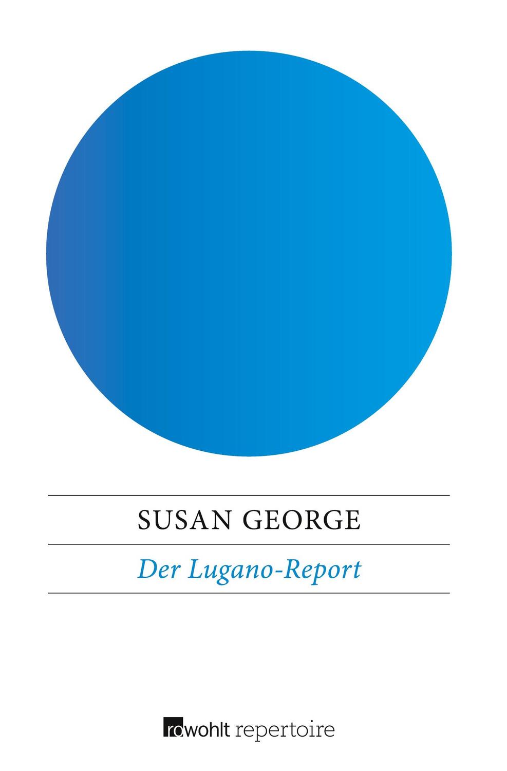 Cover: 9783688105717 | Der Lugano-Report | oder Ist der Kapitalismus noch zu retten? | George