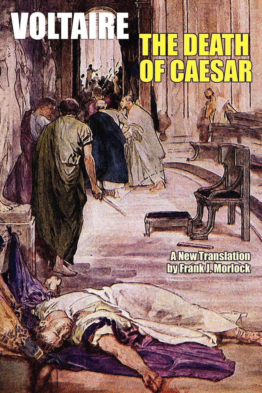 Cover: 9781434435804 | The Death of Caesar | A Play in Three Acts | Voltaire | Taschenbuch