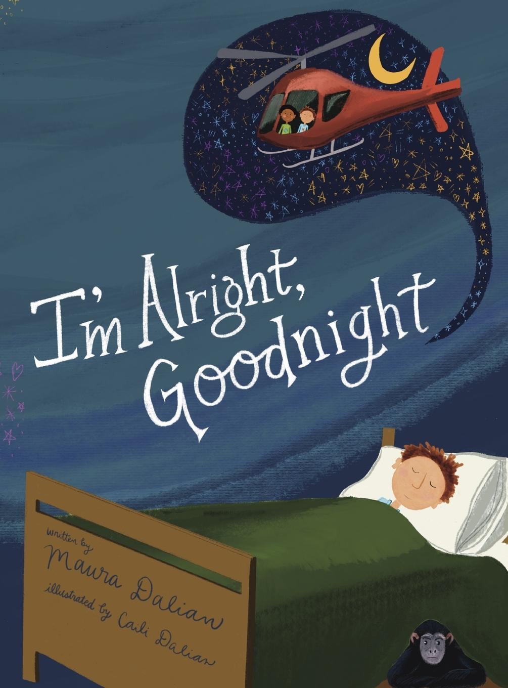 Cover: 9798218183035 | I'm Alright, Goodnight | Maura S Dalian | Buch | Englisch | 2023