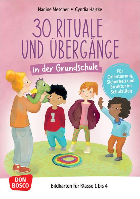 Cover: 4260694923115 | 30 Rituale und Übergänge in der Grundschule. Für Orientierung,...