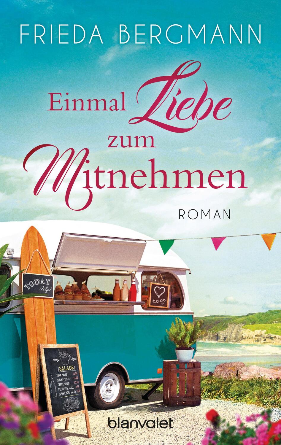 Cover: 9783734105838 | Einmal Liebe zum Mitnehmen | Roman | Frieda Bergmann | Taschenbuch