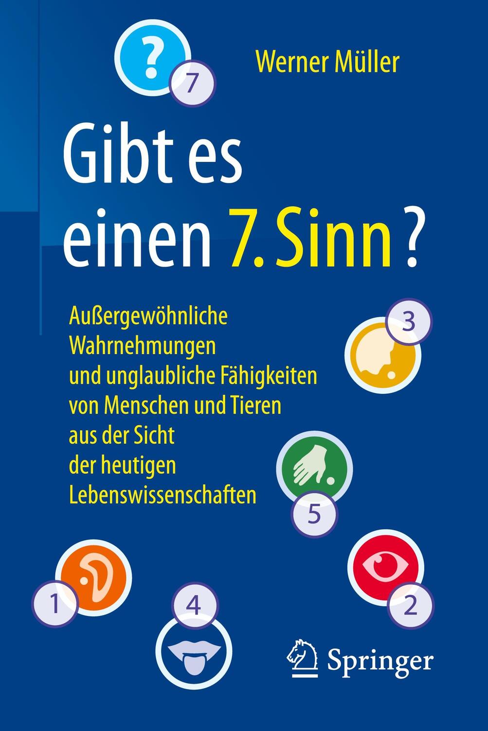 Cover: 9783662488126 | Gibt es einen "7. Sinn"? | Werner Müller | Taschenbuch | Paperback