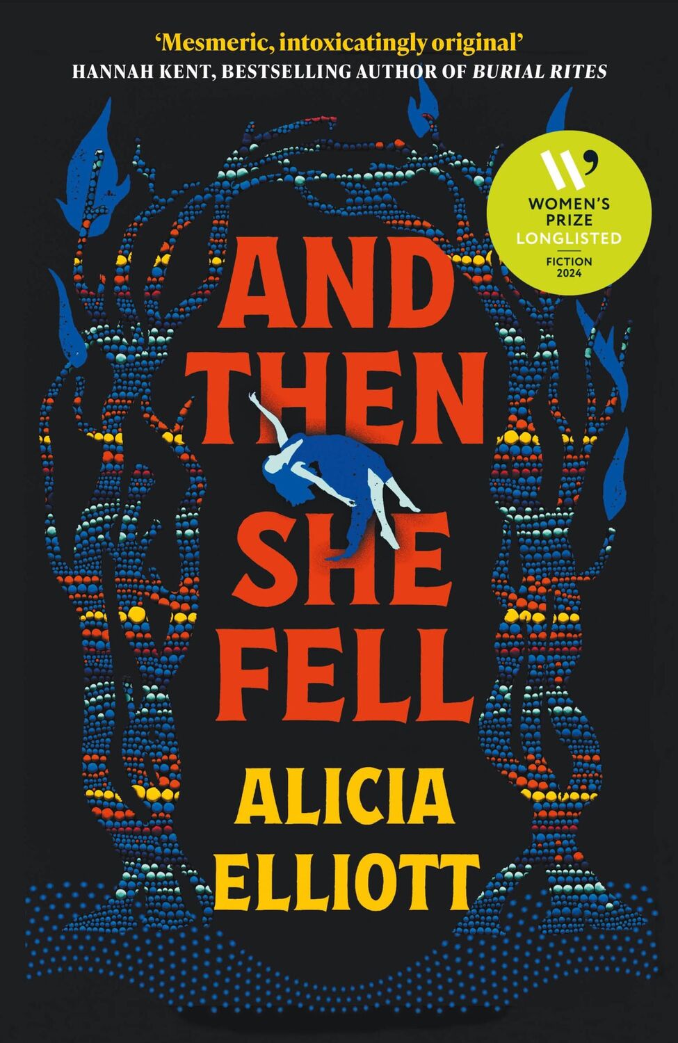 Cover: 9781838959418 | And Then She Fell | LONGLISTED FOR THE WOMEN'S PRIZE 2024 | Elliott