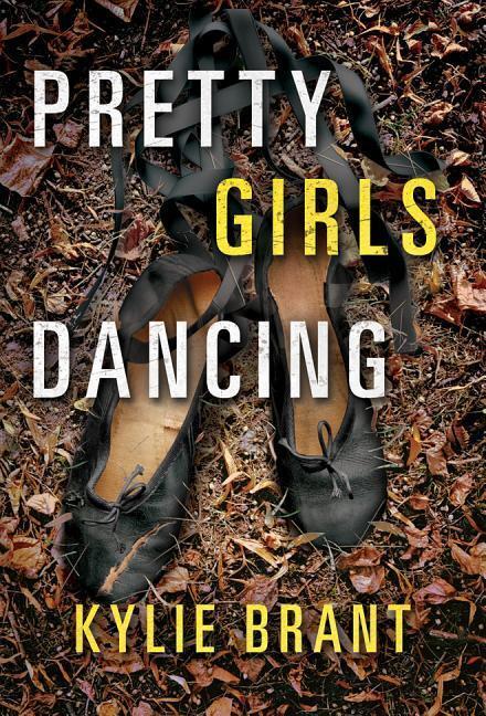 Cover: 9781477820155 | Brant, K: Pretty Girls Dancing | Kylie Brant | Taschenbuch | Englisch