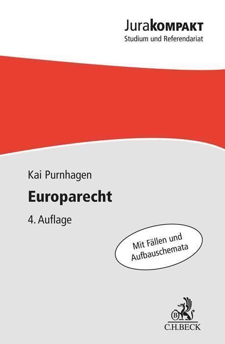 Cover: 9783406788581 | Europarecht | Kai Purnhagen | Taschenbuch | Jura kompakt | Deutsch