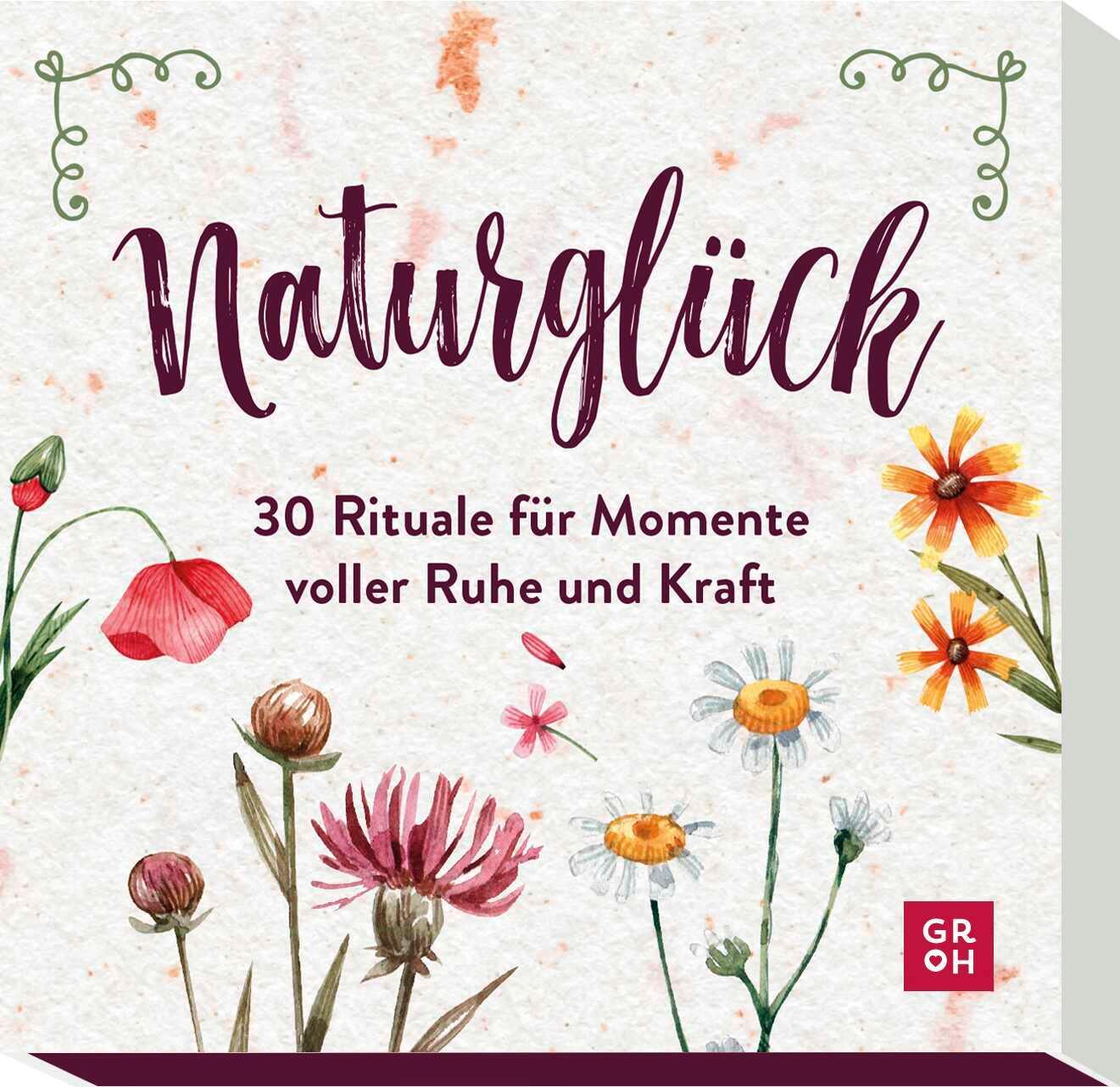 Cover: 4036442010020 | Naturglück - 30 Rituale für Momente voller Ruhe und Kraft | Verlag