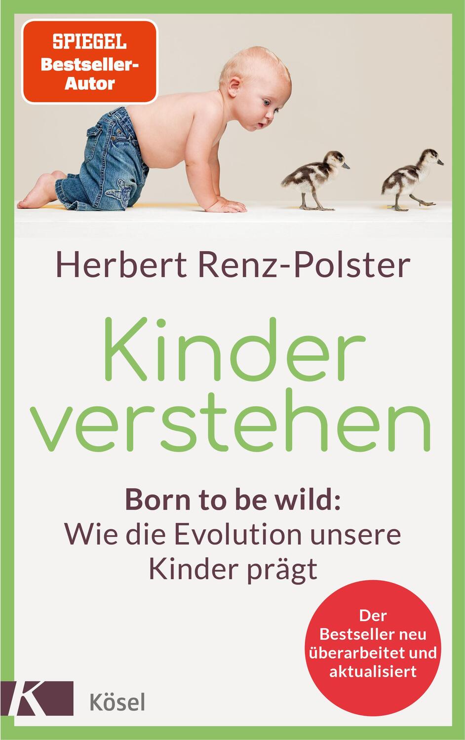 Cover: 9783466311842 | Kinder verstehen | Herbert Renz-Polster | Buch | Lesebändchen | 512 S.