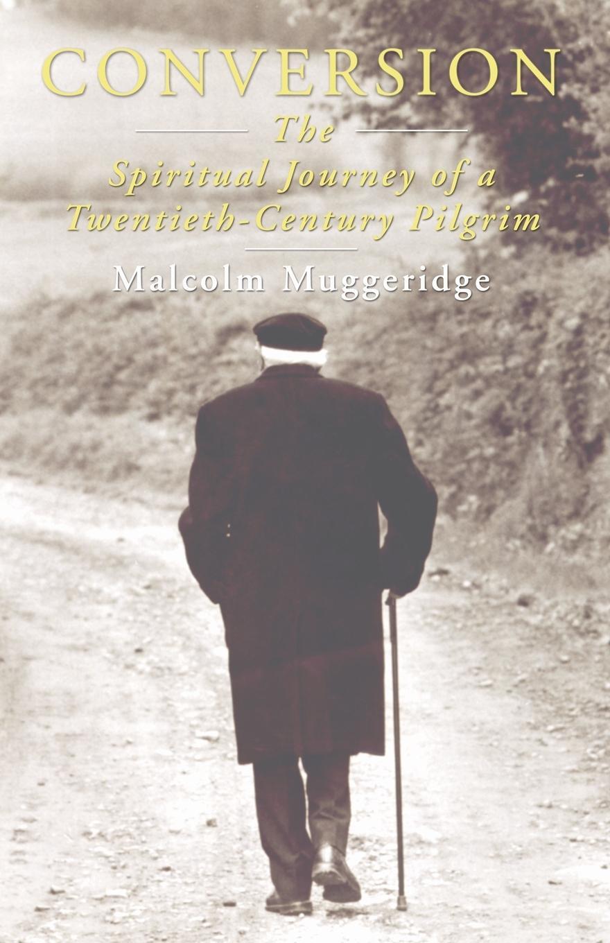 Cover: 9781597521017 | Conversion | Malcolm Muggeridge | Taschenbuch | Paperback | Englisch