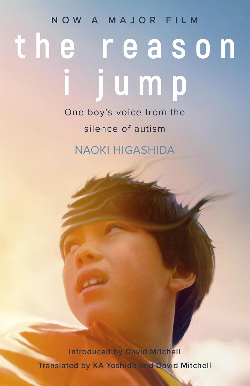 Cover: 9781529375701 | The Reason I Jump. Film Tie-In | Naoki Higashida | Taschenbuch | 2021