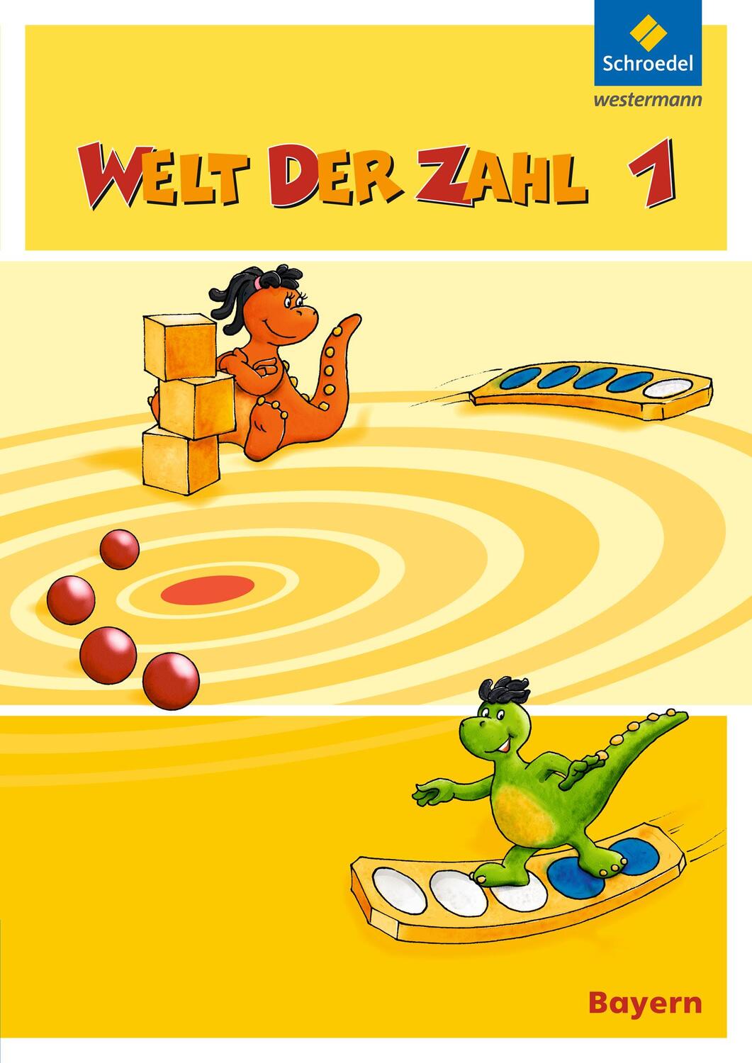 Cover: 9783507047013 | Welt der Zahl 1. Schülerband. Bayern | Ausgabe 2014 | Taschenbuch