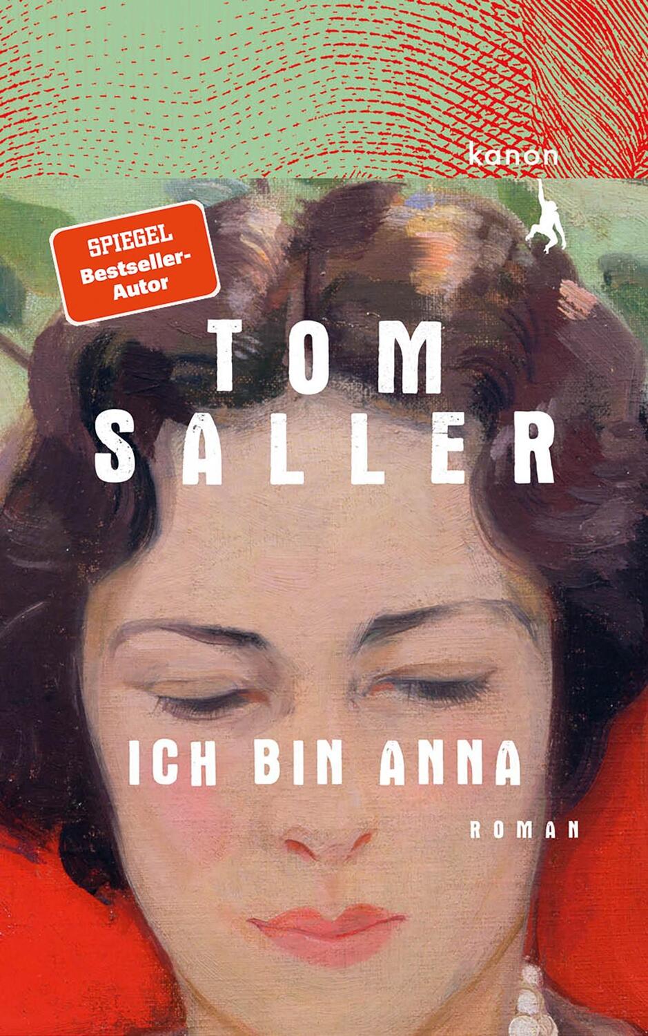 Cover: 9783985681037 | Ich bin Anna | Roman | Tom Saller | Buch | 256 S. | Deutsch | 2024