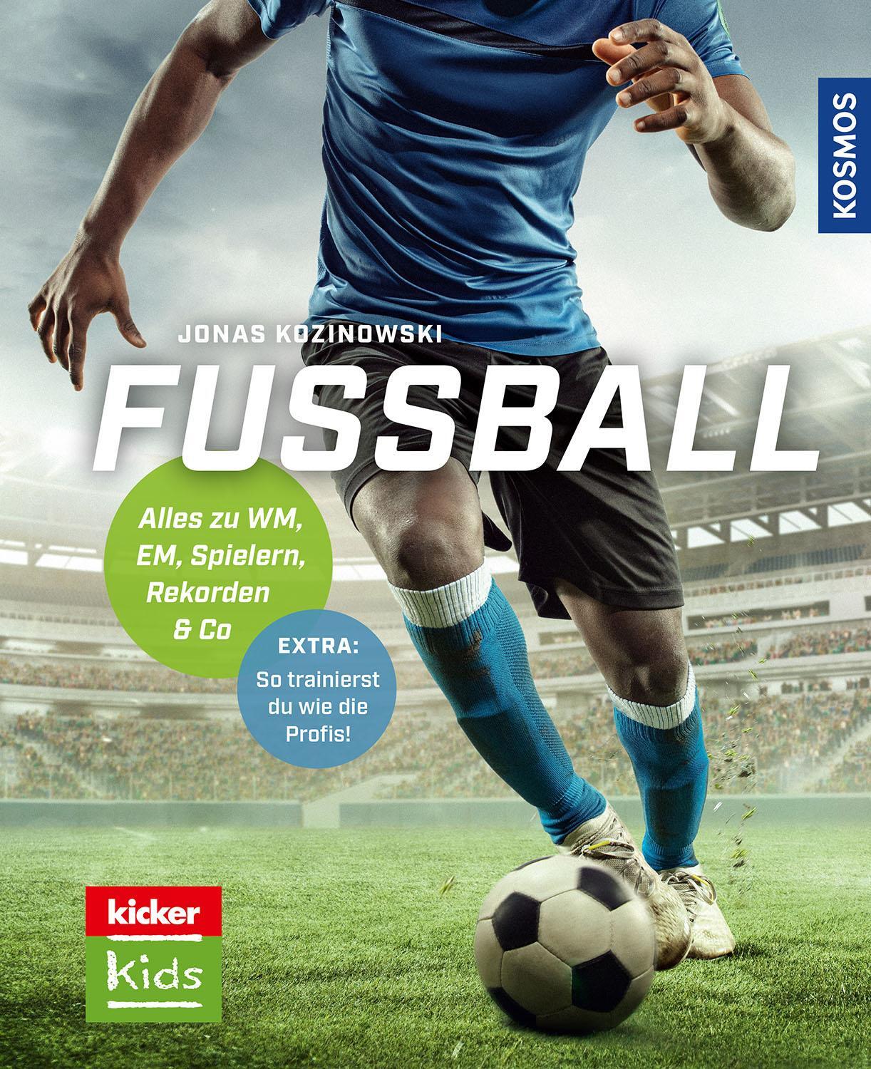 Cover: 9783440179789 | Fußball | Jonas Kozinowski | Buch | 160 S. | Deutsch | 2024 | Kosmos