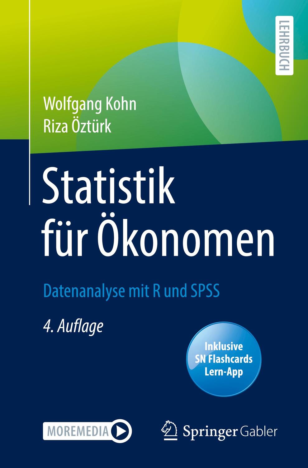 Cover: 9783662647530 | Statistik für Ökonomen | Datenanalyse mit R und SPSS | Öztürk (u. a.)
