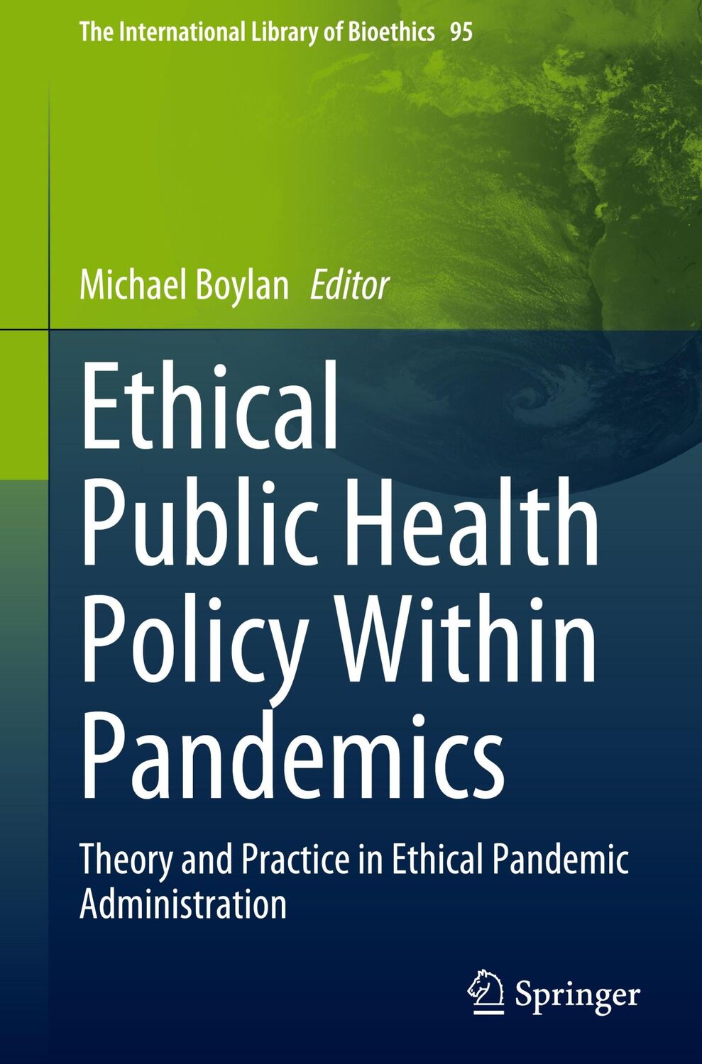 Cover: 9783030996918 | Ethical Public Health Policy Within Pandemics | Michael Boylan | Buch