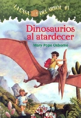 Cover: 9781930332492 | Dinosaurios al Atardecer = Dinosaurs Before Dark | Mary Pope Osborne