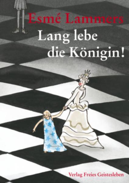 Cover: 9783772517969 | Lang lebe die Königin! | Esme Lammers | Buch | 173 S. | Deutsch | 2009