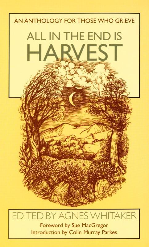 Cover: 9780232516241 | All in the End is Harvest | An Anthology for Those Who Grieve | Buch