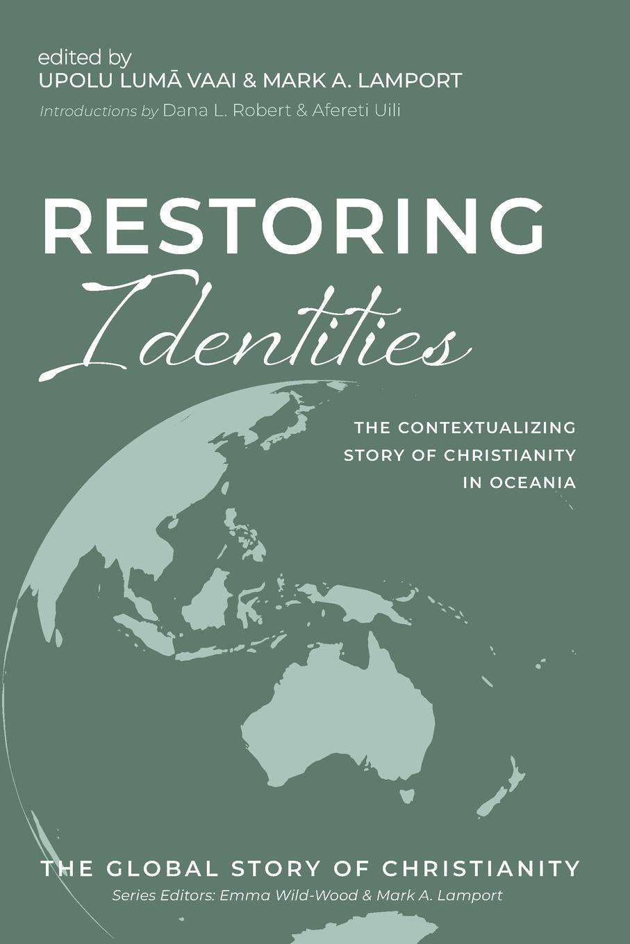 Cover: 9781666729764 | Restoring Identities | Dana L. Robert | Taschenbuch | Paperback | 2023