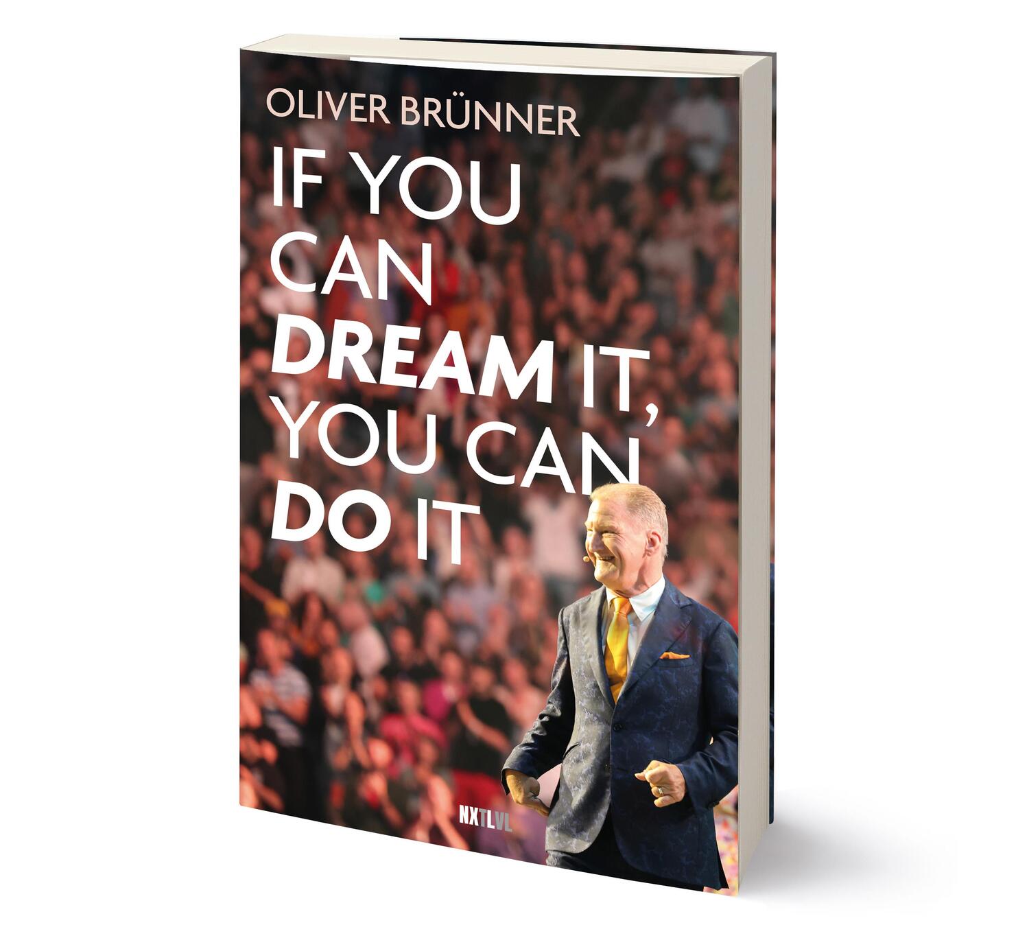 Bild: 9783689360030 | If you can dream it, you can do it | Oliver Brünner | Buch | 240 S.