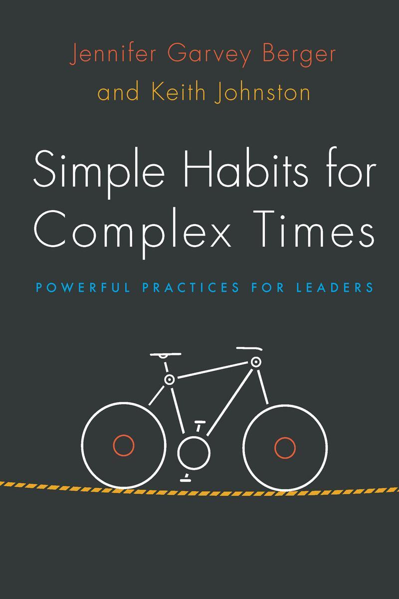 Cover: 9780804799430 | Simple Habits for Complex Times | Powerful Practices for Leaders