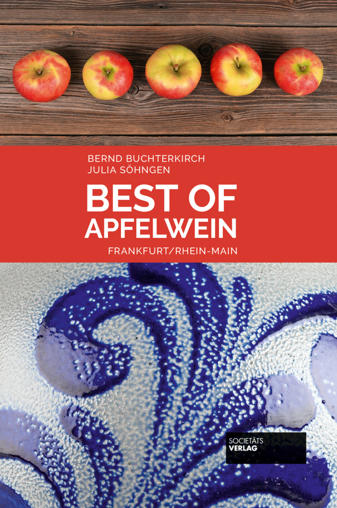 Cover: 9783955422509 | Best of Apfelwein | Frankfurt/Rhein-Main | Bernd Buchterkirch (u. a.)