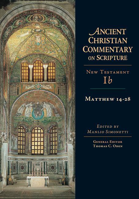 Cover: 9780830814695 | Matthew 14-28 | Volume 1b Volume 1 | Manlio Simonetti (u. a.) | Buch