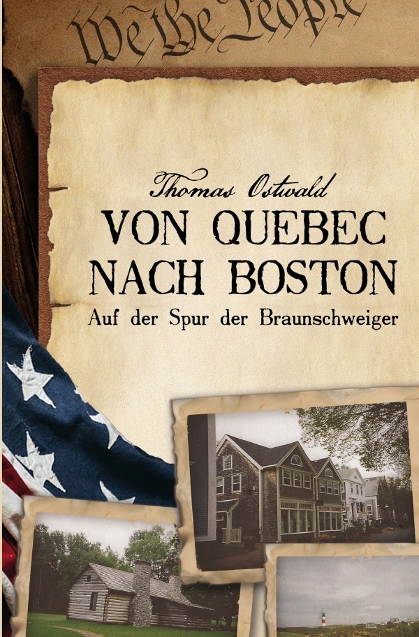 Cover: 9783754143148 | Von Quebec nach Boston | Auf der Spur der Braunschweiger | Ostwald