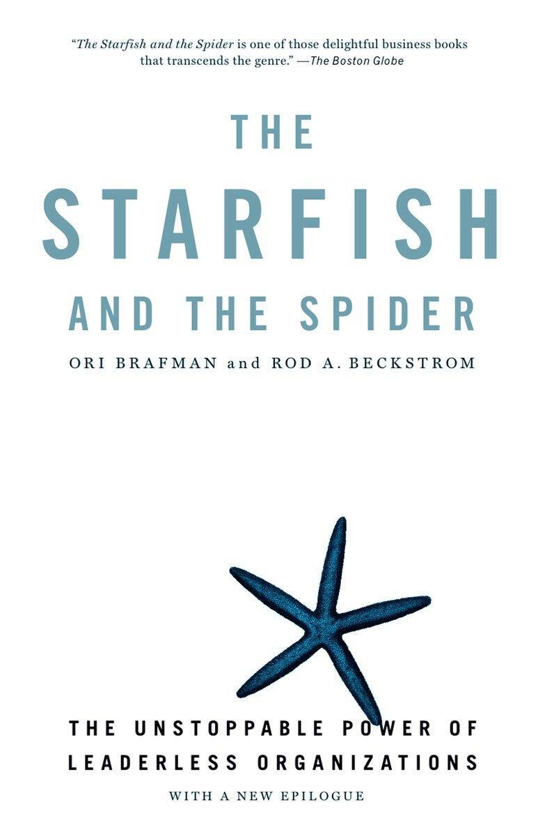 Cover: 9781591841838 | The Starfish and the Spider | Ori Brafman (u. a.) | Taschenbuch | 2008