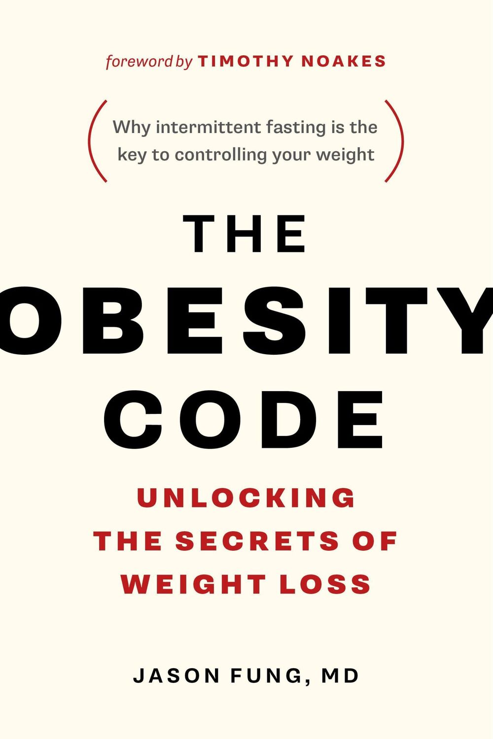 Cover: 9781771641258 | The Obesity Code | Jason Fung | Taschenbuch | Kartoniert / Broschiert