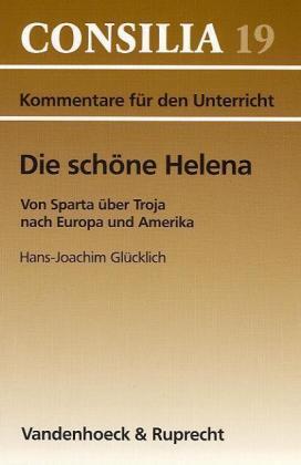 Cover: 9783525256510 | Die schöne Helena, im Unterricht, Von Sparta über Troja nach Europa...