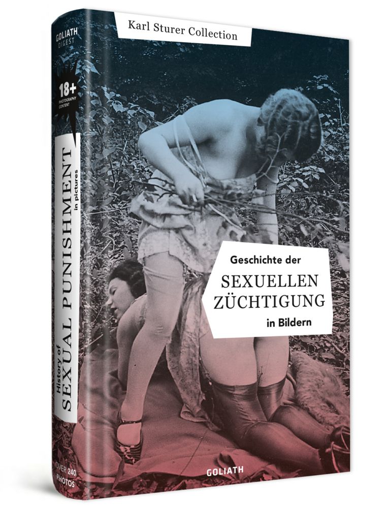 Cover: 9783957300492 | Geschichte der sexuellen Züchtigung - in Bildern. History of sexual...