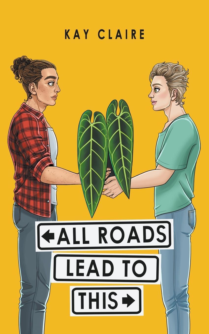 Cover: 9798215342084 | All Roads Lead to This | Kay Claire | Taschenbuch | Leads to This