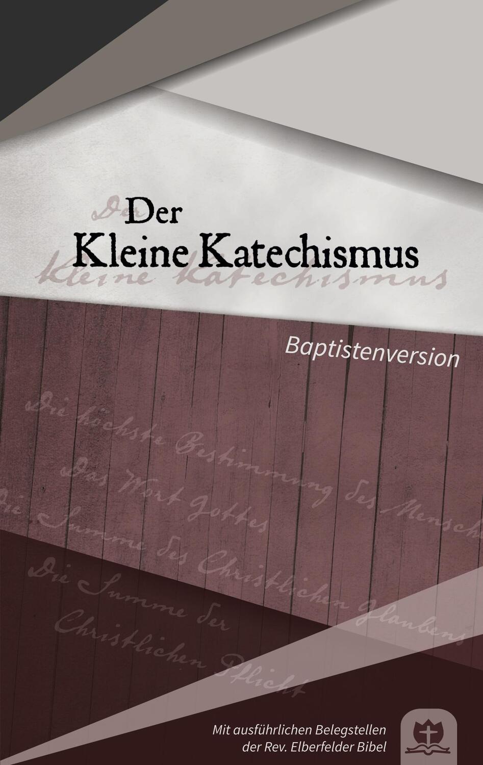 Cover: 9783754333440 | Der Kleine Katechismus | Baptistenversion | Robert Kunstmann | Buch