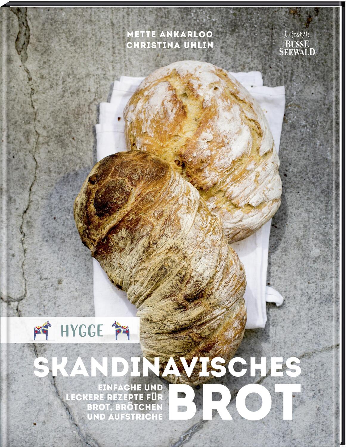 Cover: 9783772474521 | Hygge - Skandinavisches Brot. Einfache und leckere Rezepte für...