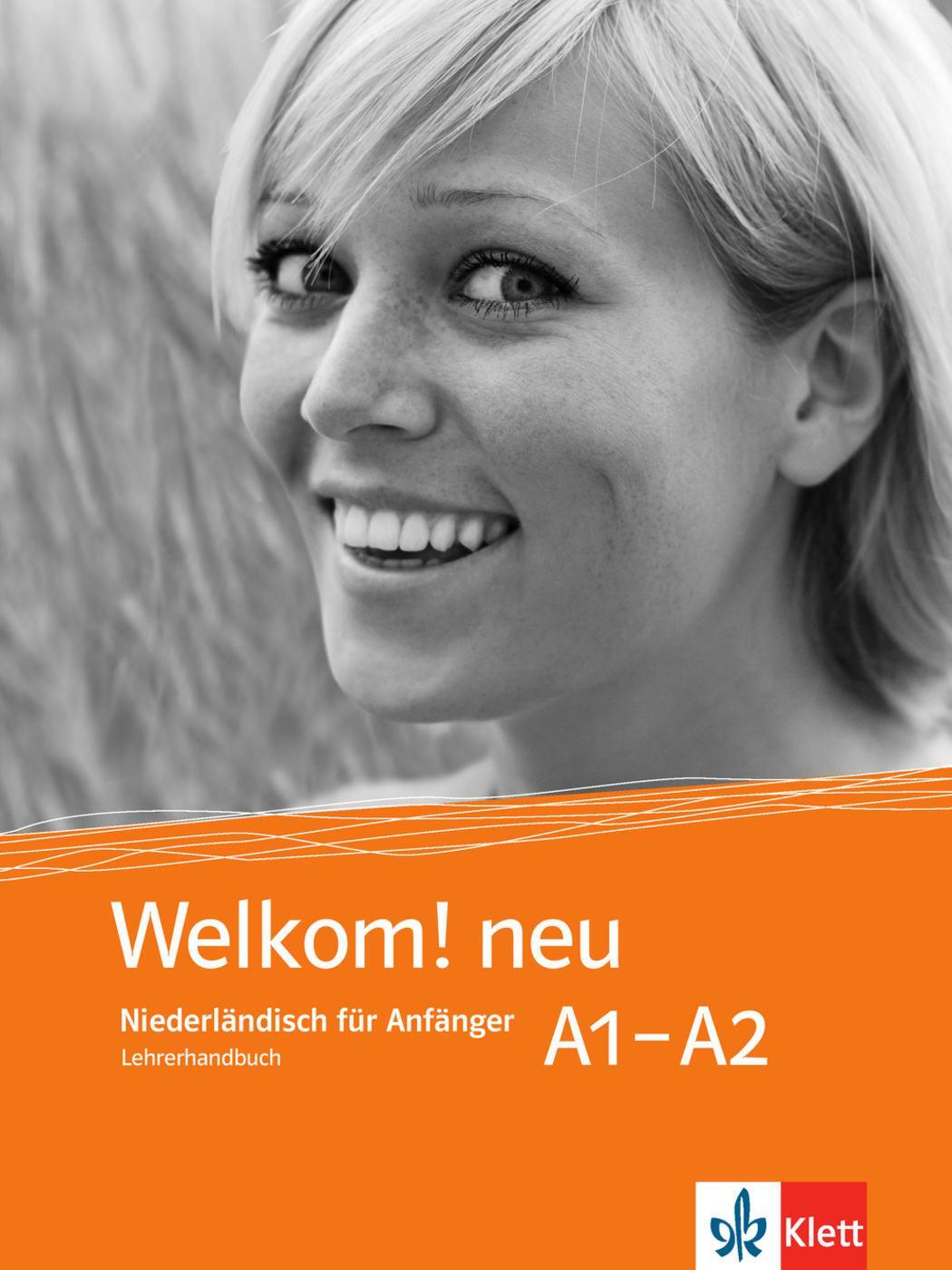 Cover: 9783125289932 | Welkom! Neu A1-A2. Lehrerhandbuch | Niederländisch für Anfänger | Buch