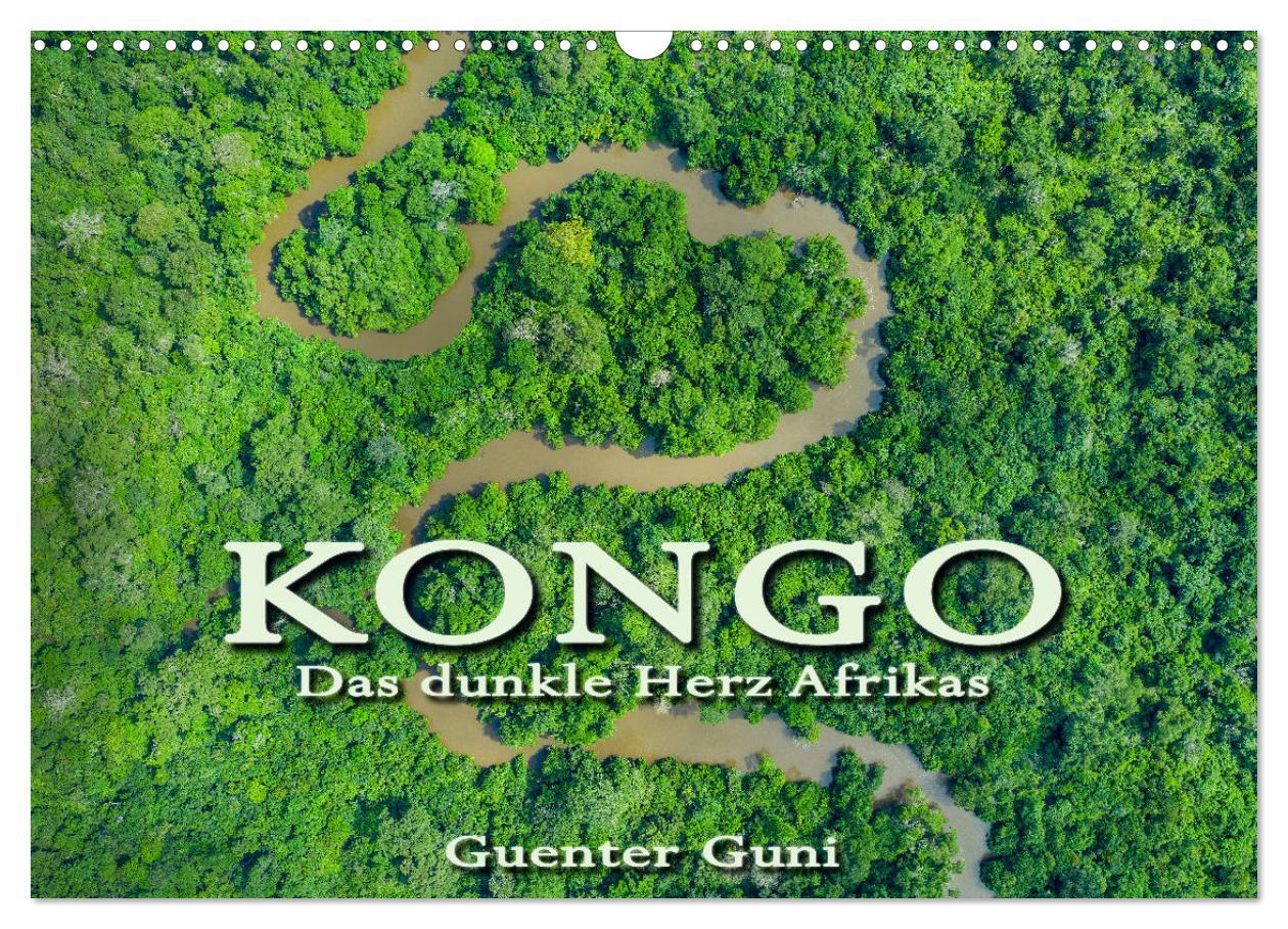 Cover: 9783383975523 | KONGO - das dunkle Herz Afrikas (Wandkalender 2025 DIN A3 quer),...