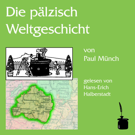Cover: 9783937467061 | Die pälzisch Weltgeschicht | Paul Münch | Audio-CD | 59 Min. | Deutsch