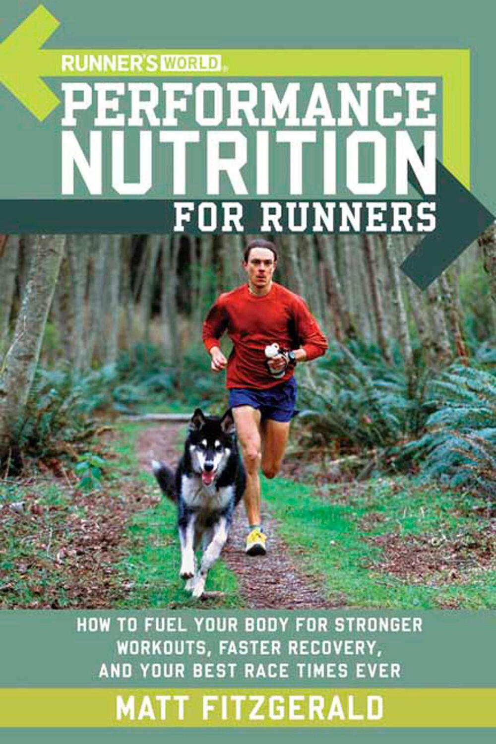 Cover: 9781594862182 | Runner's World Performance Nutrition for Runners: How to Fuel Your...
