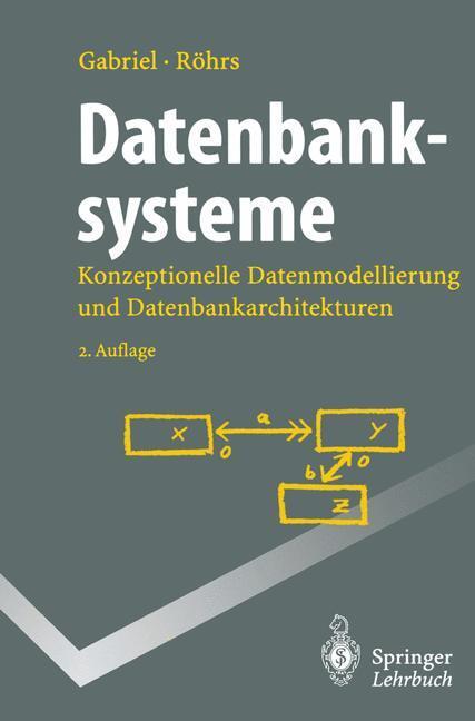 Cover: 9783540600794 | Datenbanksysteme | Heinz-Peter Röhrs (u. a.) | Taschenbuch | Paperback
