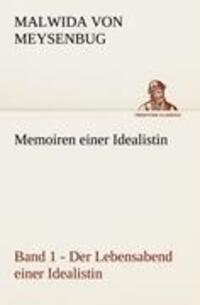 Cover: 9783842420892 | Memoiren einer Idealistin - Band 1 | Der Lebensabend einer Idealistin