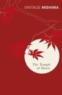 Cover: 9780099282792 | The Temple of Dawn | Yukio Mishima | Taschenbuch | Englisch | 1999
