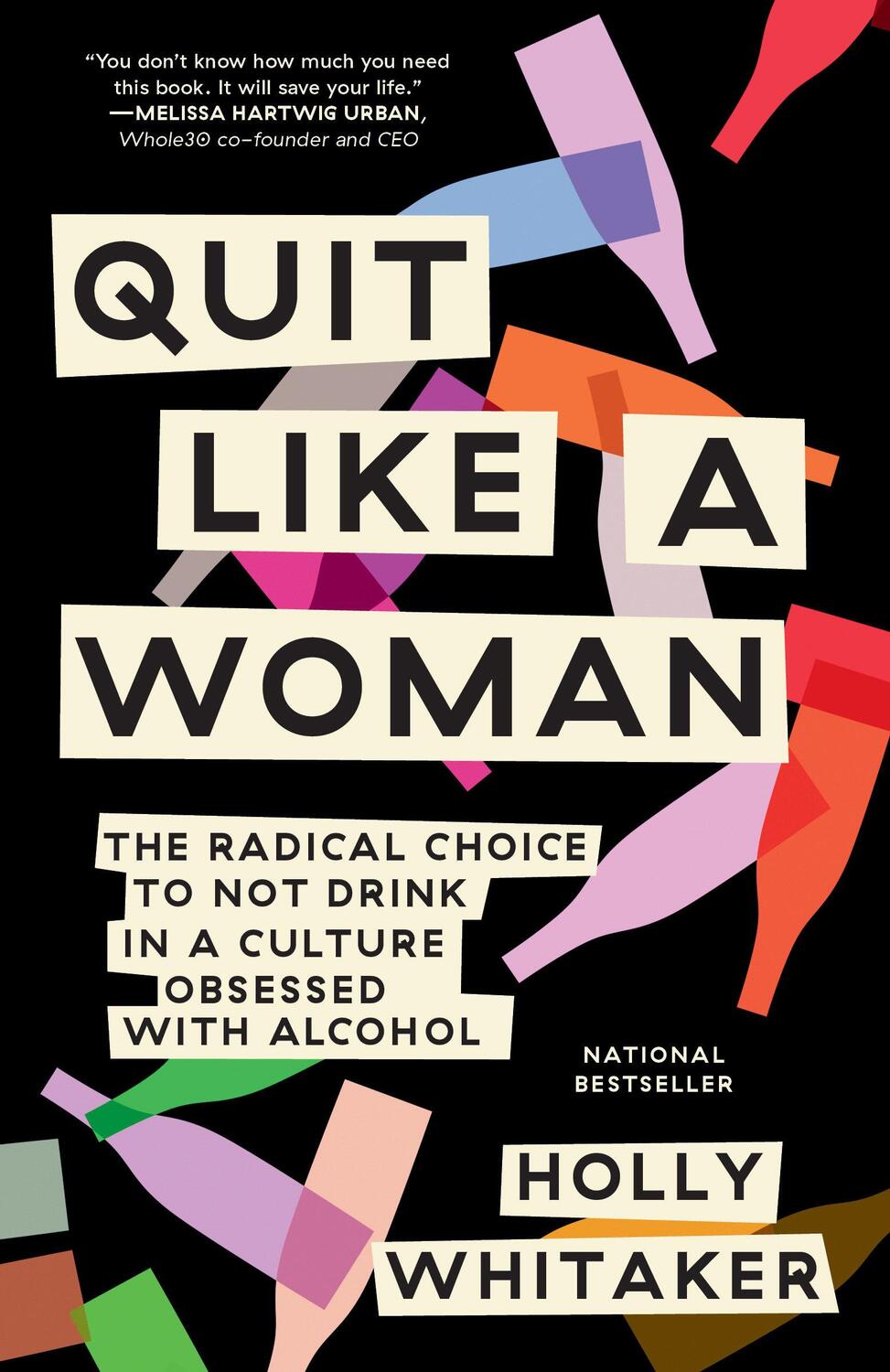 Cover: 9781984825070 | Quit Like a Woman | Holly Whitaker | Taschenbuch | Englisch | 2021